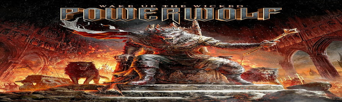 Powerwolf - Wake Up The Wicked.